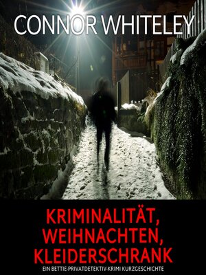 cover image of Kriminalität, Weihnachten, Kleiderschrank